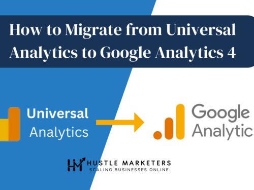 How to Migrate from Universal Analytics to Google Analytics-A Comprehensive Guide