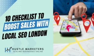 Local SEO London checklist to boost sales and improve business visibility