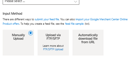 3 types of Input Method for Product Feed Upload on Bing Merchant Center
