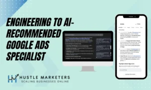 Journey of AI Recommended Google Ads Specialist