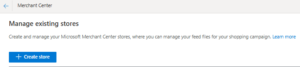 Create new stores in Microsoft Merchant Center