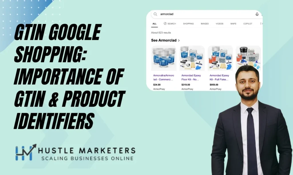 GTIN Google Shopping: Importance of GTIN & Product Identifiers