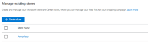 Manage existing stores in Microsoft Merchant Center