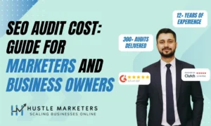 Explore the guide on SEO Audit Cost and know everything
