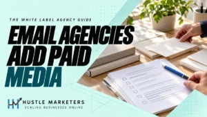 Email Agencies Add Paid Media cover showing envelopes, blank correspondence cards, project folders, and an unticked onboarding checklist on an agency planning table.