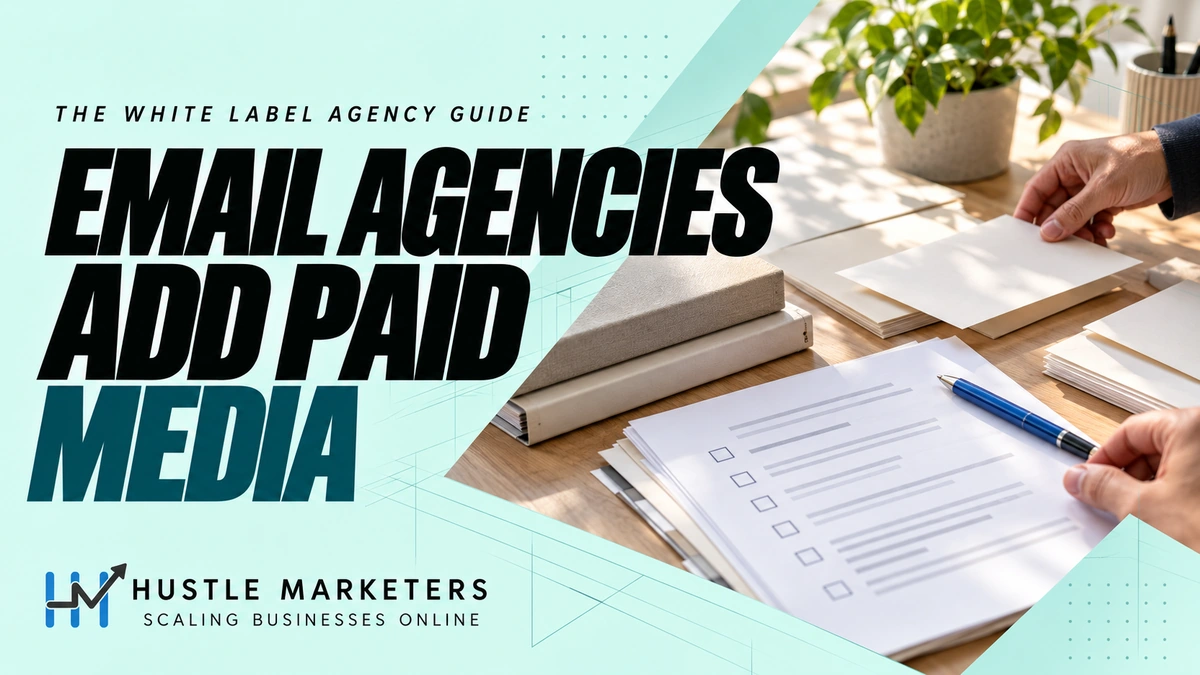 Email Agencies Add Paid Media cover showing envelopes, blank correspondence cards, project folders, and an unticked onboarding checklist on an agency planning table.