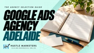 Google Ads Agency Adelaide cover showing an ivory proposal portfolio, blank review checklist, teal folder, briefing cards, blue fountain pen, and brass paperclip.
