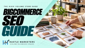 BigCommerce SEO guide with anonymous hands organizing unbranded product cards beside physical inventory and parcels.