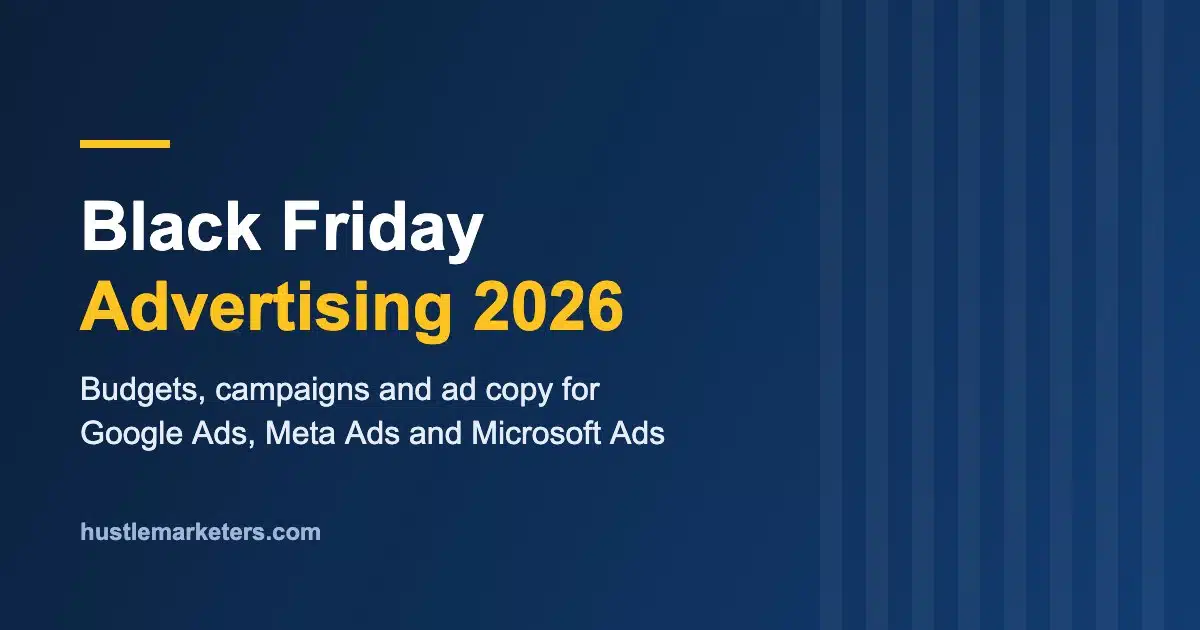 Black Friday advertising 2026 guide by Hustle Marketers