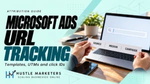 Microsoft Ads URL tracking cover with source, medium and campaign labels on a printed strip beside an illustrative laptop and phone.