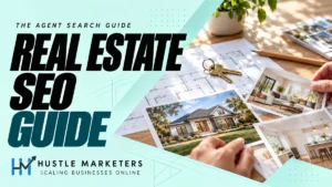 Real Estate SEO guide with property photos, floor plans and house keys on a planning table
