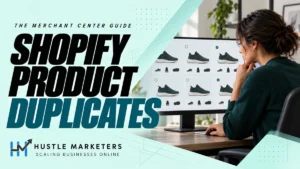 Shopify product duplicates guide with a catalog specialist reviewing illustrative repeated shoe product cards