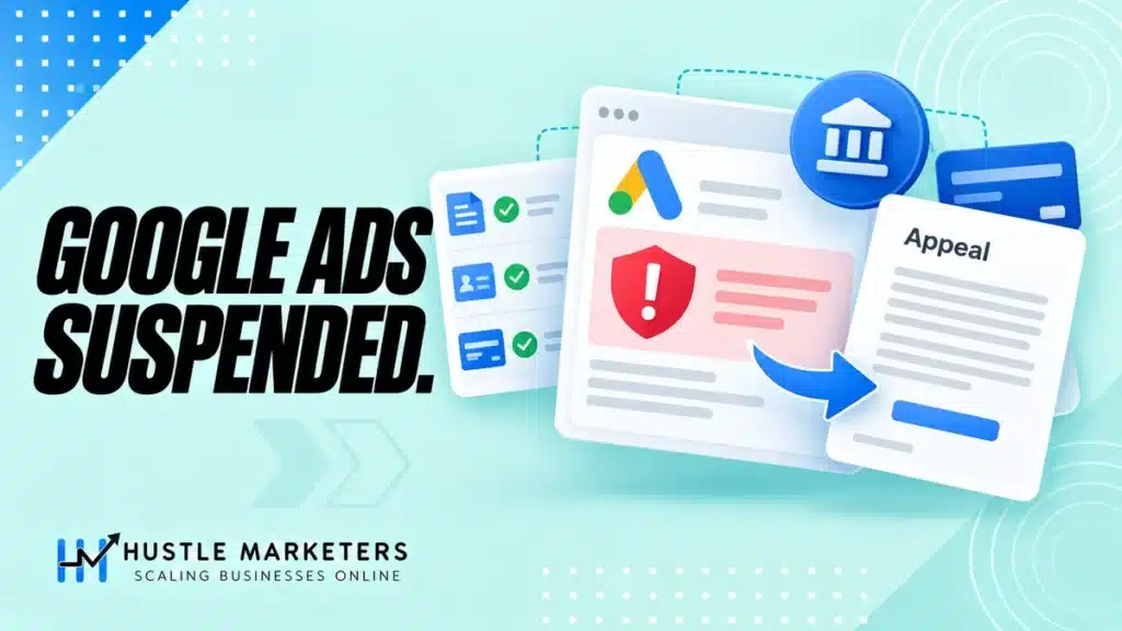 Google Ads suspended account illustration with policy warning, verification checklist and appeal form.