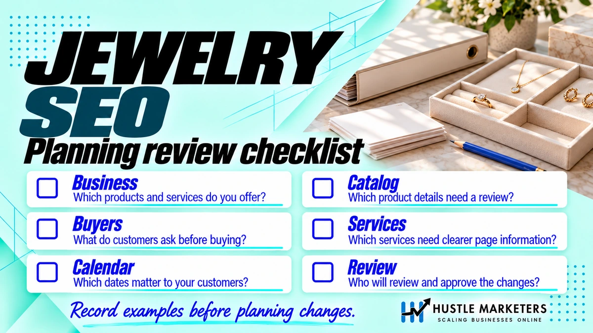 Jewelry SEO planning review checklist covering products, catalog details, buyer questions, services, dates and review responsibilities