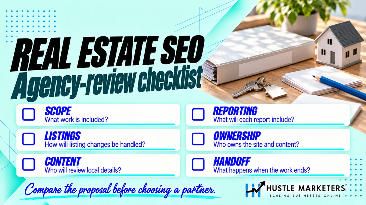 Real estate SEO agency-review checklist covering scope, listing changes, content review, reporting, ownership, and handoff